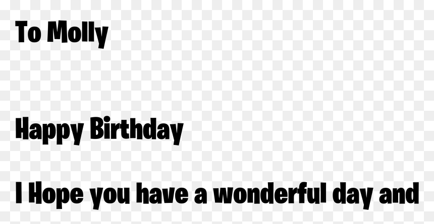 To Molly Happy Birthday I Hope You Have A Wonderful - Birthday Designs For Cards, HD Png Download - molly png
