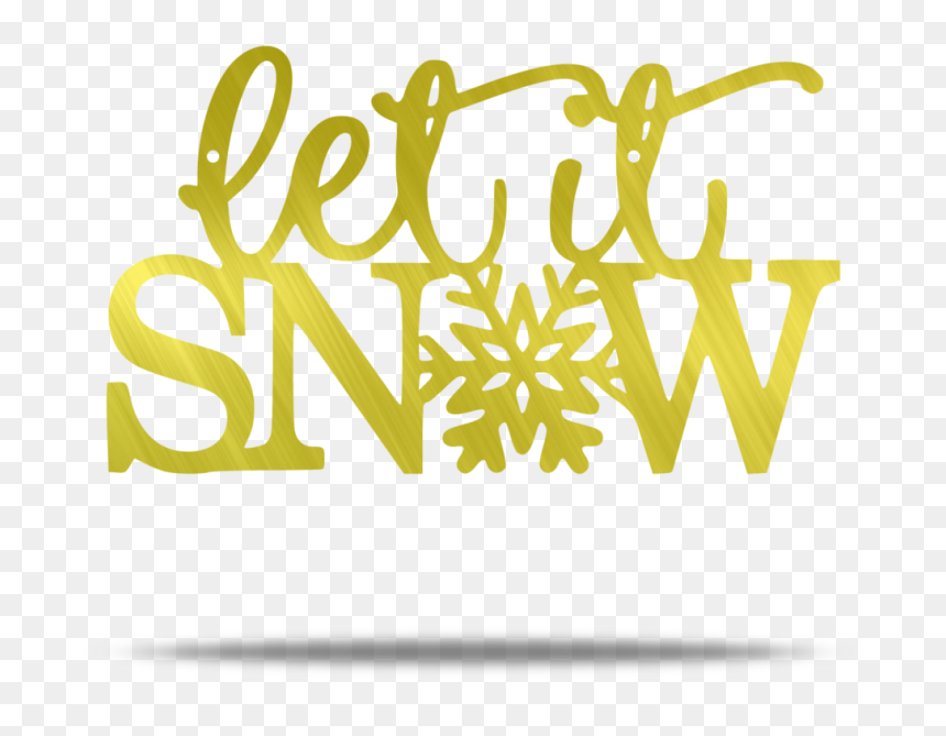 Let It Snow Steel Wall Sign , Png Download - Graphic Design, Transparent Png - let it snow png
