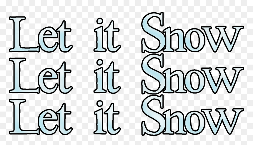 Collection Of Let - Let It Snow Let It Snow Let, HD Png Download - let it snow png