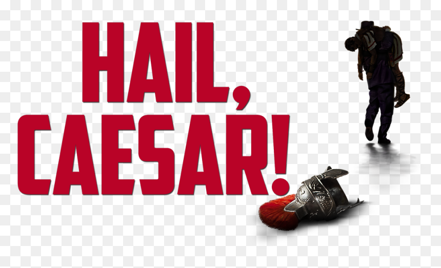 Hail, Caesar Image - Poster, HD Png Download - hail png