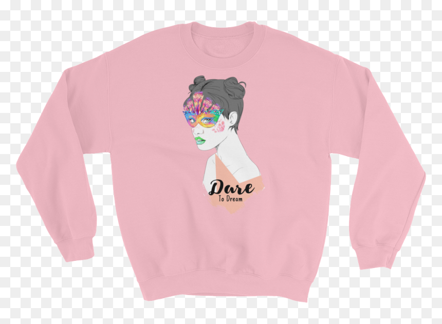 Dare To Dream Heroine Sweatshirt"
 Class= - Sam Hurley Merch, HD Png Download - heroine png