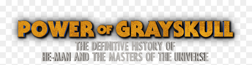 Power Of Grayskull The Definitive History Of He Man, HD Png Download - heman png
