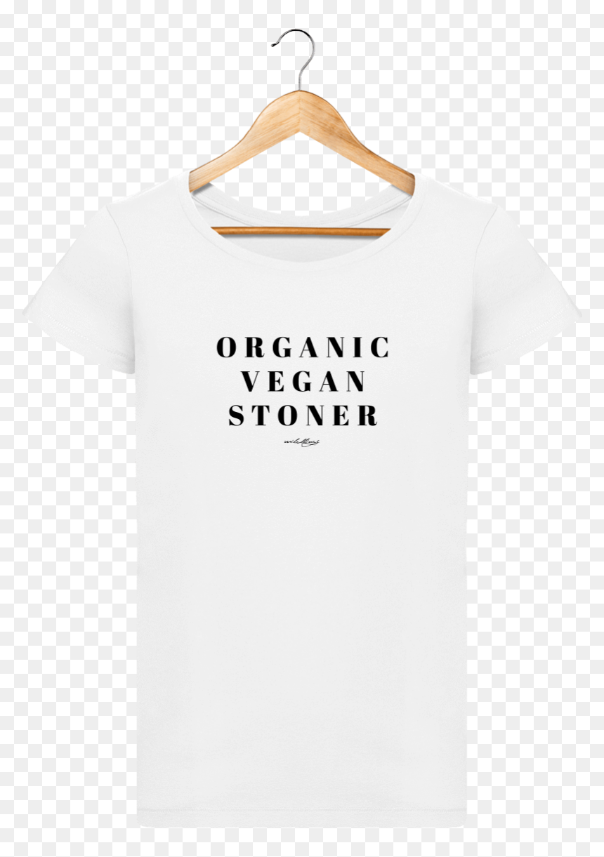 Organic Vegan Stoner / Women - T-shirt, HD Png Download - stoner png