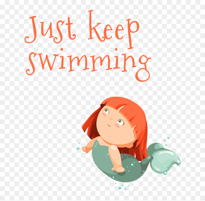 "just Keep Swimming - Cartoon, HD Png Download - cute mermaid png