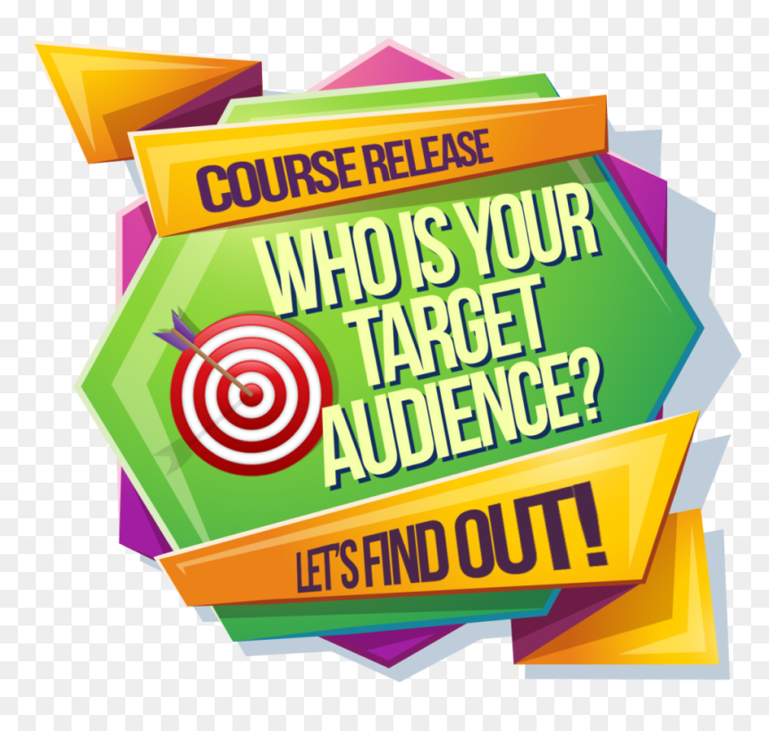 Take Some Time To Design Your Target Audience To Your, HD Png Download - target audience png