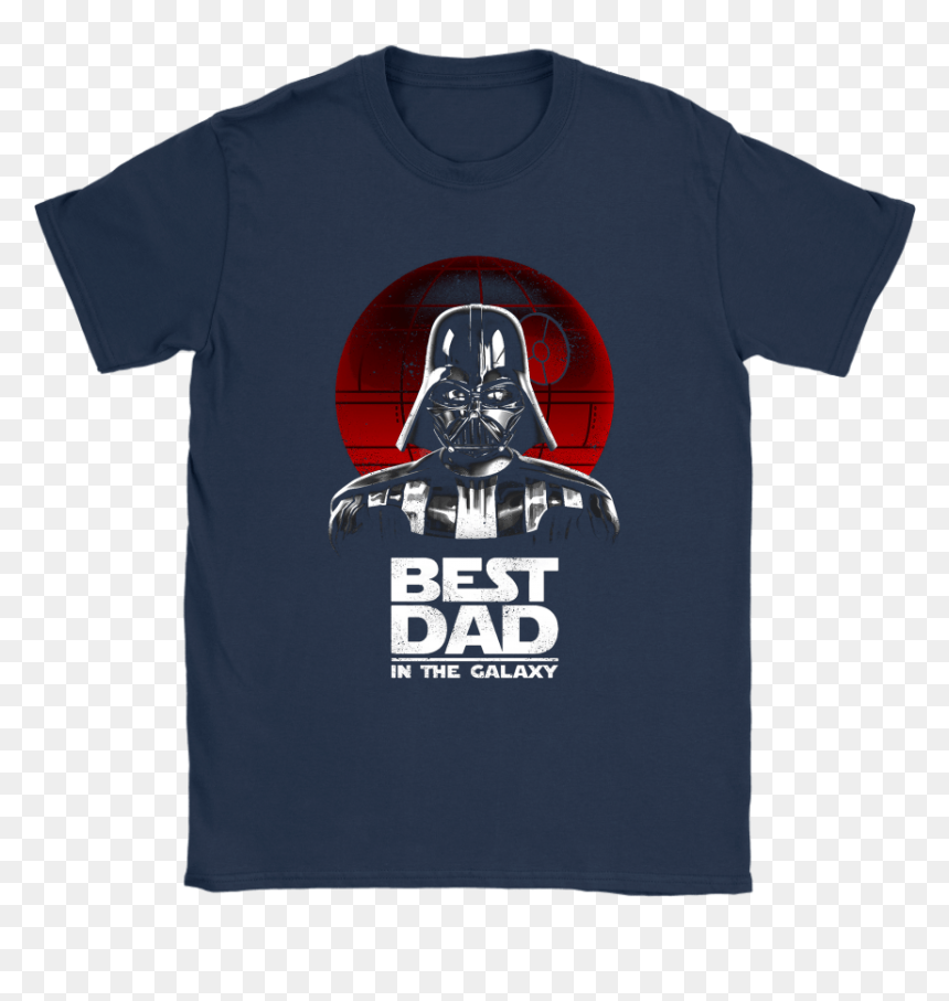 Best Dad In The Galaxy Darth Vader Star Wars Shirts - Fathers Day World Of Warcraft, HD Png Download - darth vader transparent png