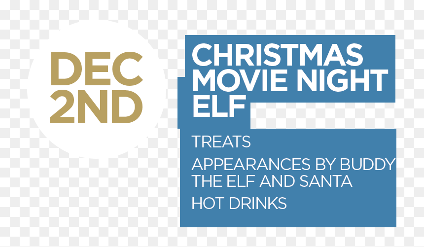 Treats, Appearances By Buddy The Elf And Santa, And - Graphic Design, HD Png Download - elf movie png