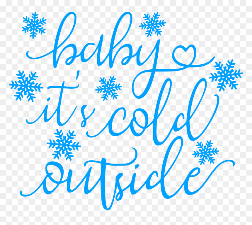 Baby It"s Cold Outside Png , Png Download - Baby It's Cold Outside Png, Transparent Png - outside png