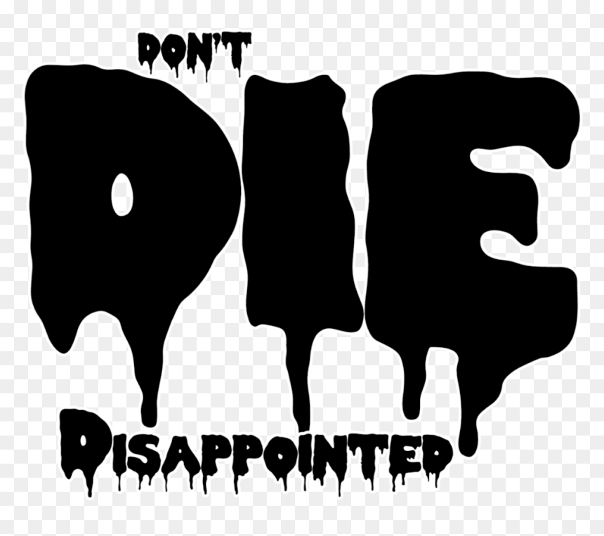 Dont Die Dissapointed Big Gas Can Shirt Back Printfile - Killin, HD Png Download - disappointed png
