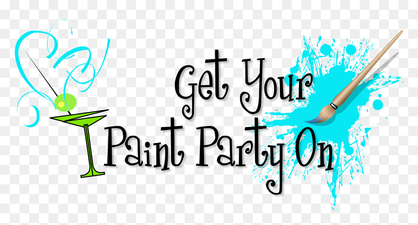 Getyourpaintpartyon Com Turn Your - Calligraphy, HD Png Download - house party png