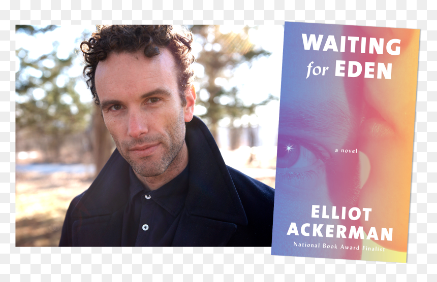 Waiting For Eden By Elliot Ackerman - Poster, HD Png Download - novel png