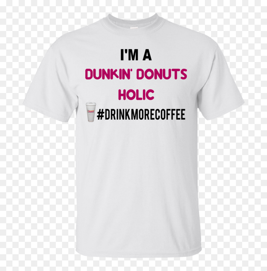 Active Shirt, HD Png Download - dunkin donuts coffee png