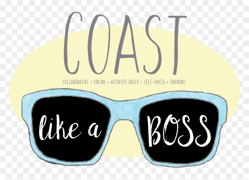 Coast Like A Boss Is For Hueneme Administrators Inspiring - Goggles, HD Png Download - like a boss png