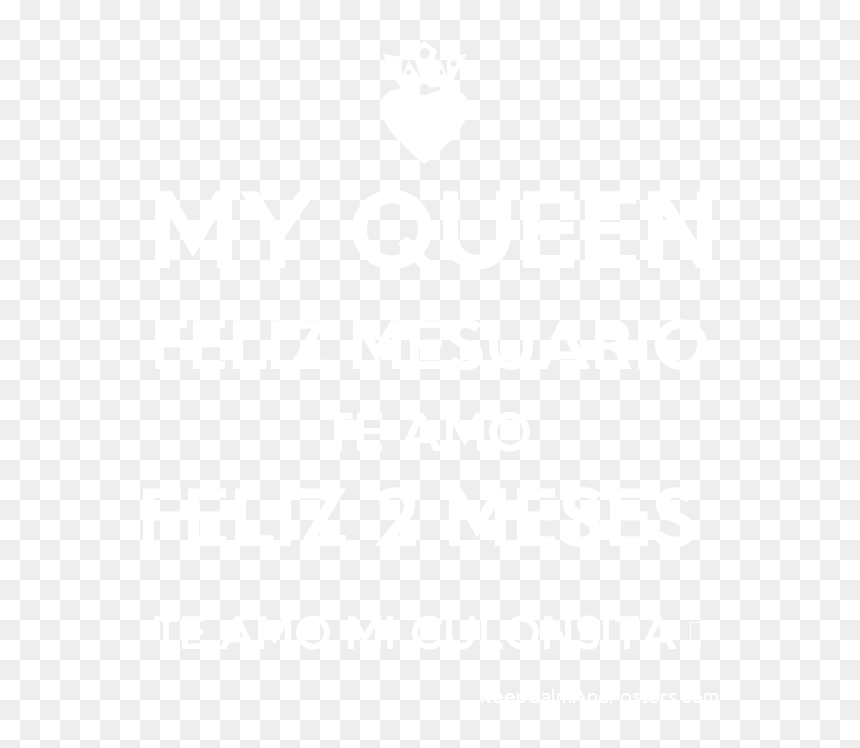 My Queen Feliz Mesuario Te Amo Feliz 2 Meses Te Amo - 2 Meses Te Amo, HD Png Download - te amo png