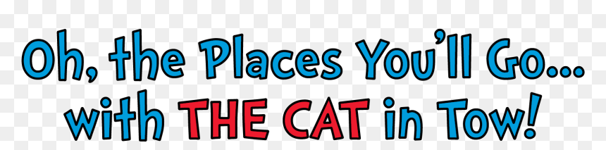 Clip Art, HD Png Download - oh the places you'll go png