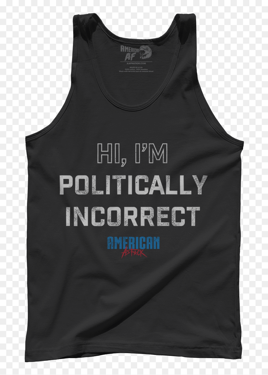 I Am Politically Incorrect - Active Tank, HD Png Download - incorrect png