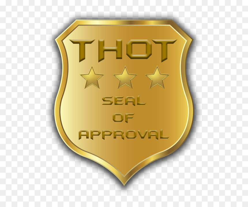 Thot Seal Of Approval Badge - Illustration, HD Png Download - thot png