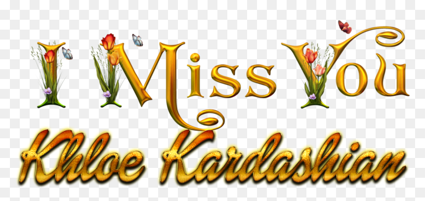 Khloe Kardashian Missing You Name Png - Calligraphy, Transparent Png - khloe kardashian png