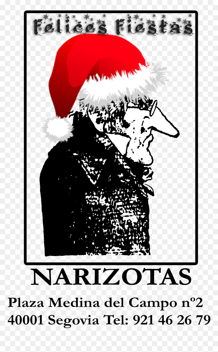 El Narizotas Os Desea Unas Muy Felices Fiestas - Santa Hat, HD Png Download - felices fiestas png