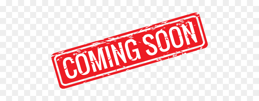 Signage, HD Png Download - coming soon banner png