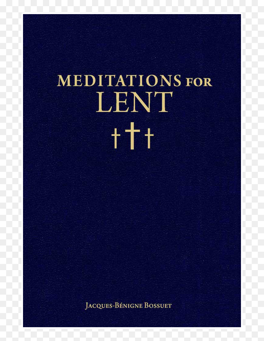 Meditations For Lent By Jacques-bénigne Bossuet - Book Cover, HD Png Download - lent png