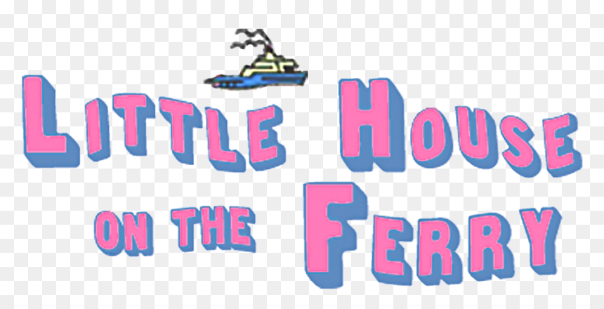 Little House On The Ferry Logo Large With Transparent - Tubing, HD Png Download - ferry png