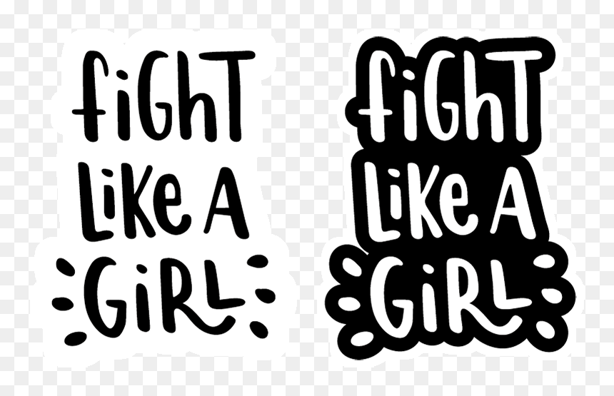 Adesivo Fight Like A Girl De Cami Saitona - Human Action, HD Png Download - fight like a girl png