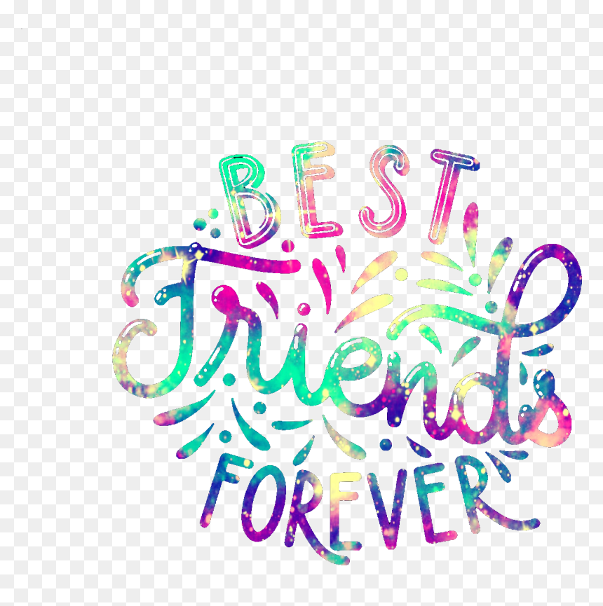 #ftestickers #bff #friendsforever #quotes #sayings - Illustration, HD Png Download - friends forever png text