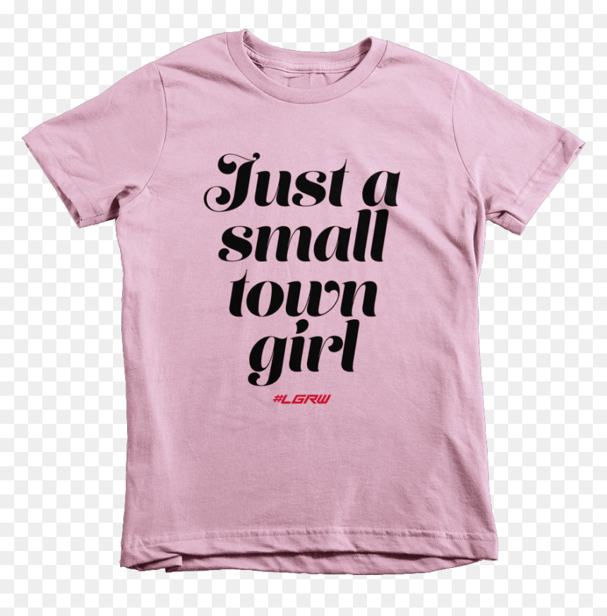 Kids Small Town Girl - Tee Shirt For Girl Png, Transparent Png - small girl png