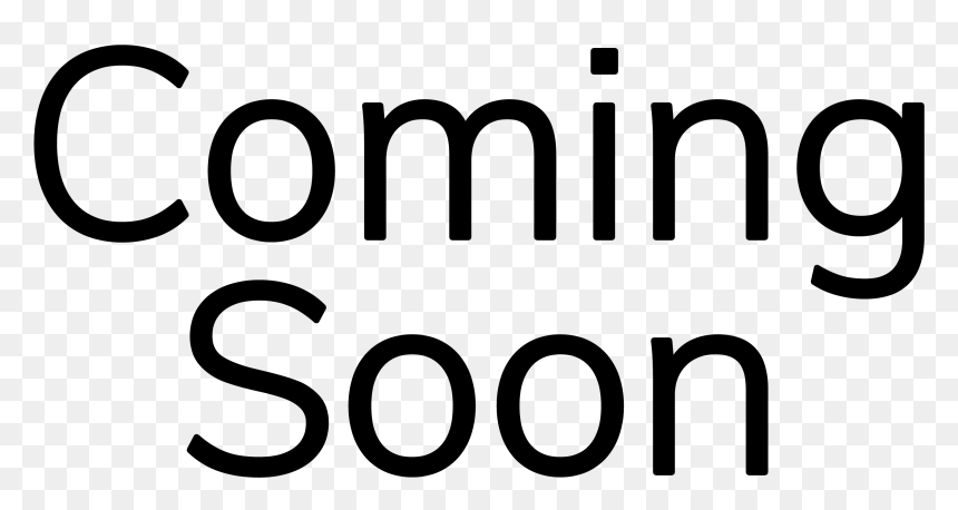 Black-and-white, HD Png Download - coming soon text png
