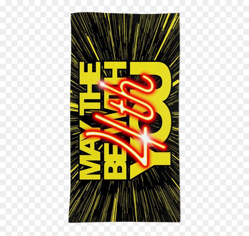 Toalha May The Fourth Be With You De Luis Fernando - Graphic Design, HD Png Download - may the fourth be with you png