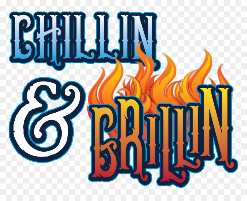 Chillin And Grillin Bbq Festival And Carnival - Chillin And Grillin Logo, HD Png Download - electric daisy carnival logo png