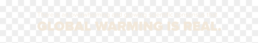 There Is A Strong And Growing Scientific Consensus - Paper Product, HD Png Download - global warming png