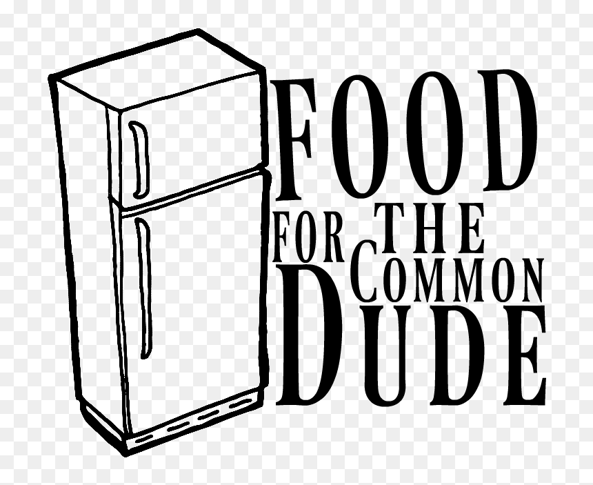 Food For The Common Dude , Png Download - Refrigerator Clip Art, Transparent Png - dude png
