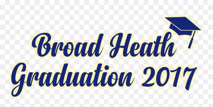Graduation Ceremony 2017 Png - Sign, Transparent Png - graduation 2017 png