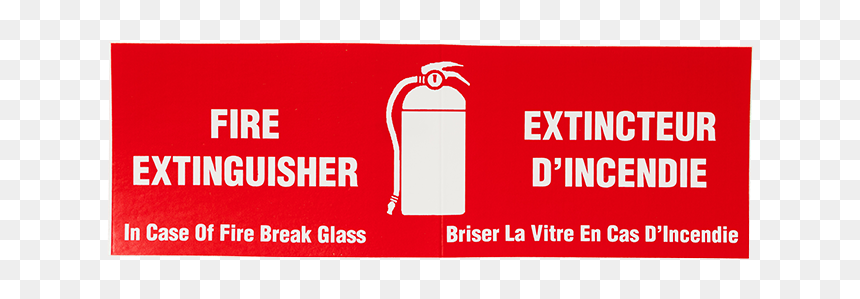 In Case Of Fire Break Glass", 6\ - Fire Extinguisher, HD Png Download - line of fire png
