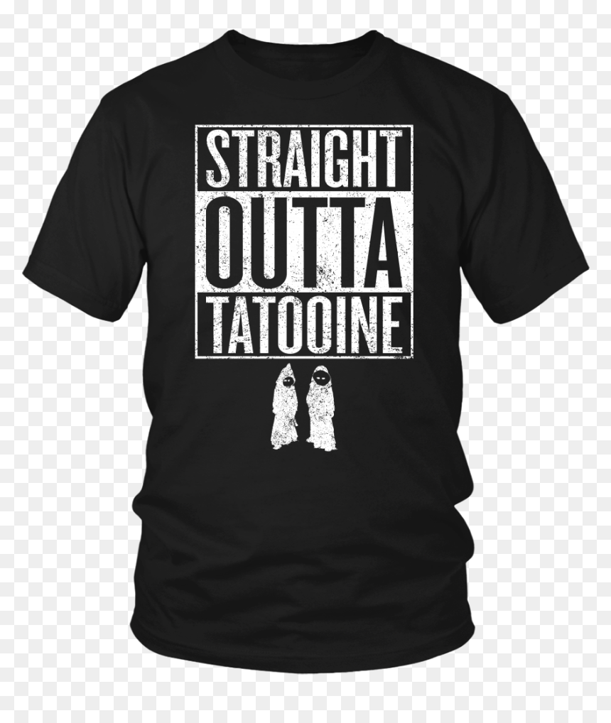 Live In Your Face Shirt, HD Png Download - tatooine png