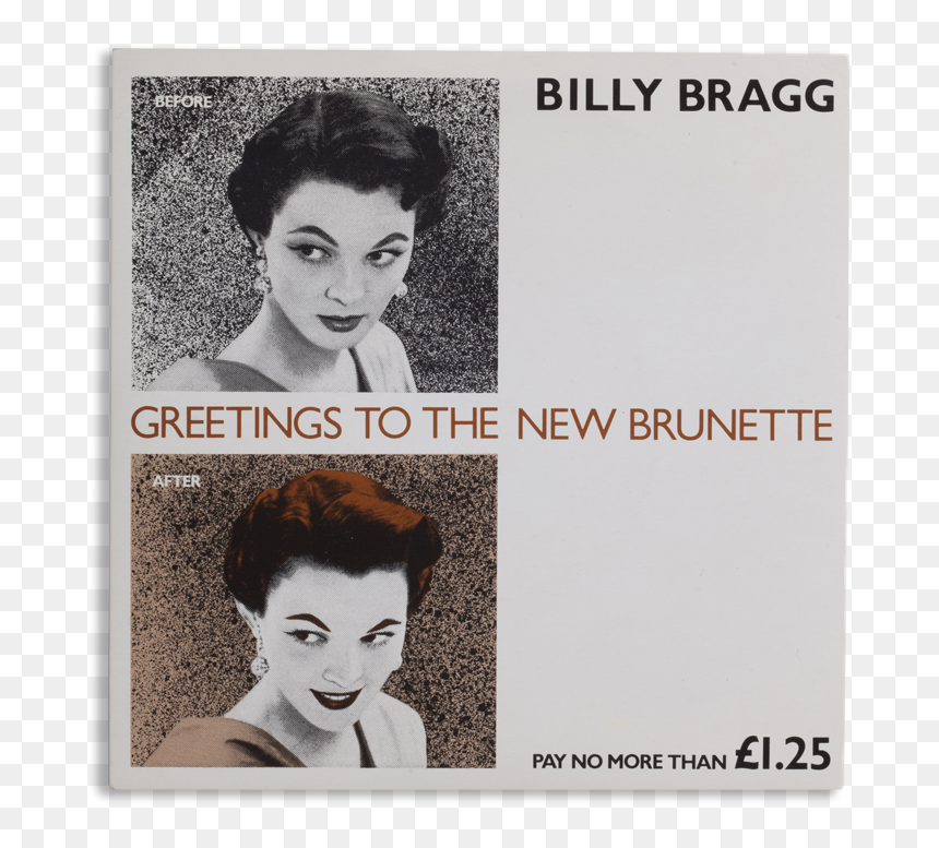 Billy Bragg Greetings To The New Brunette, HD Png Download - brunette png