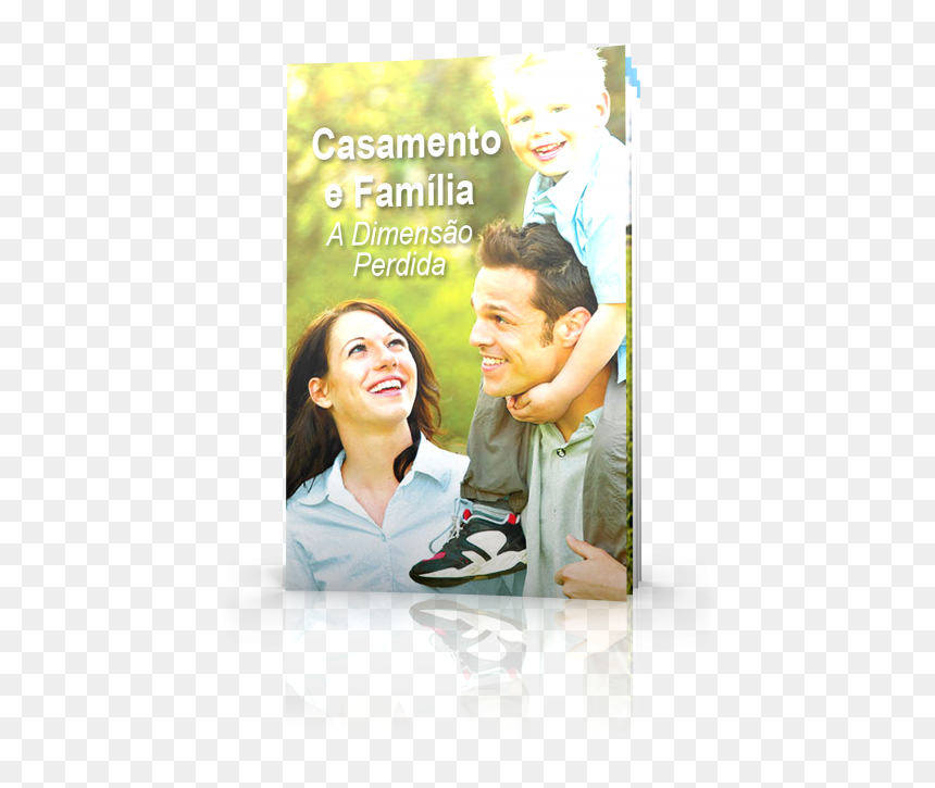 Casamento E Familia, HD Png Download - familia feliz png